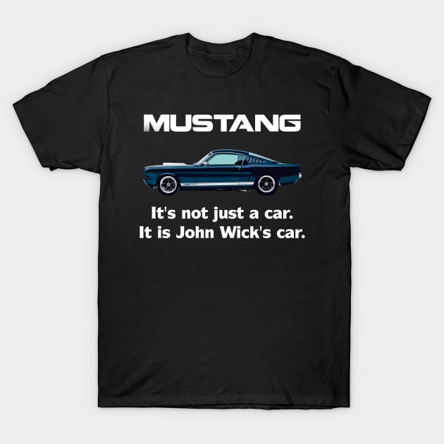 It's not just a car. It is John Wick's car. T-Shirt by tonycastell